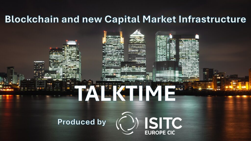 Blockchain and New Capital Market Infrastructure 